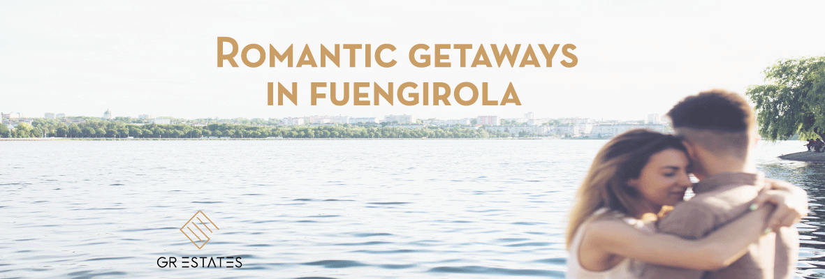 Best Romantic Getaways Fuengirola