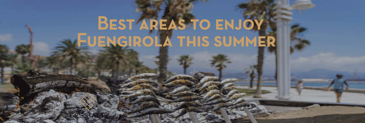  Best areas to enjoy Fuengirola this Summer